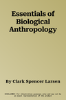 Essentials of Biological Anthropology