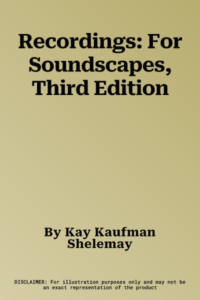 Recordings: For Soundscapes, Third Edition