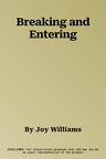 Breaking and Entering