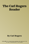 The Carl Rogers Reader