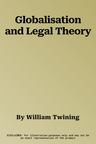 Globalisation and Legal Theory