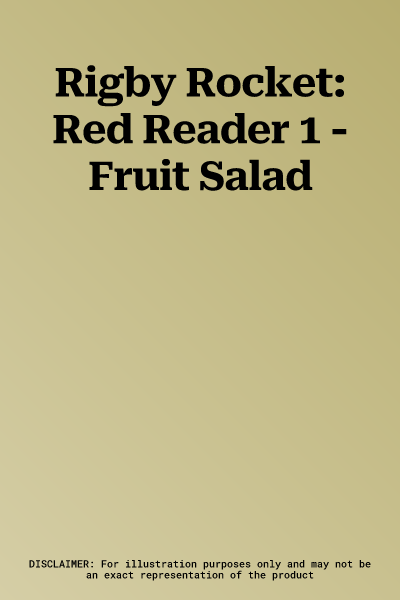 Rigby Rocket: Red Reader 1 - Fruit Salad