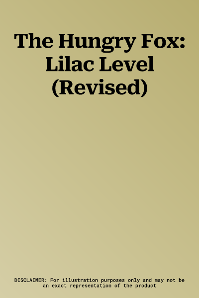 The Hungry Fox: Lilac Level (Revised)