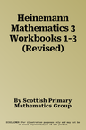 Heinemann Mathematics 3 Workbooks 1-3 (Revised)