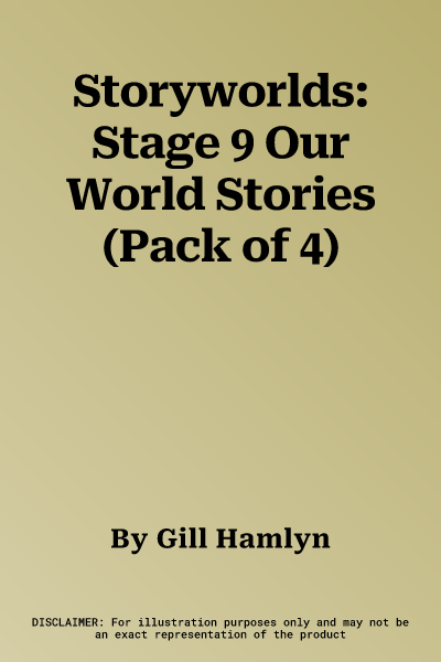 Storyworlds: Stage 9 Our World Stories (Pack of 4)