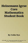 Heinemann Igcse Core Mathematics Student Book