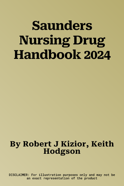 Saunders Nursing Drug Handbook 2024