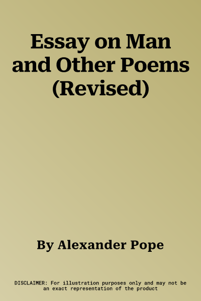 Essay on Man and Other Poems (Revised)