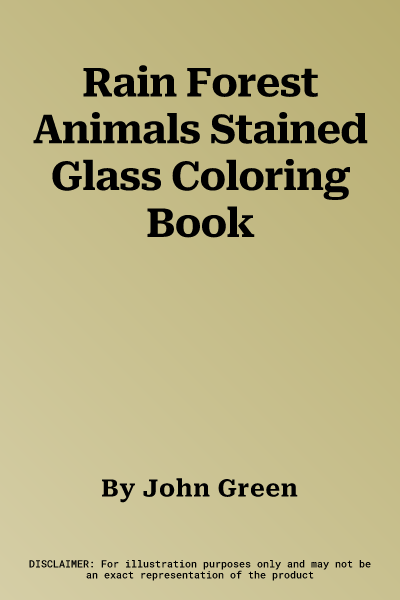 Rain Forest Animals Stained Glass Coloring Book