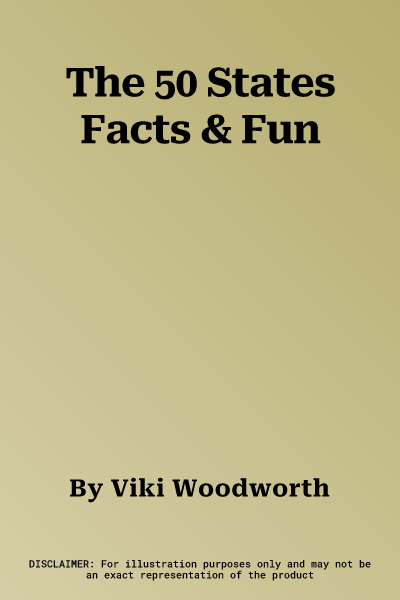 The 50 States Facts & Fun