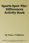 Sports Spot-The-Differences Activity Book