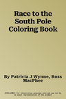 Race to the South Pole Coloring Book