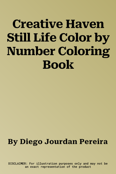 Creative Haven Still Life Color by Number Coloring Book