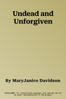 Undead and Unforgiven