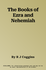 The Books of Ezra and Nehemiah