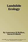 Landslide Ecology