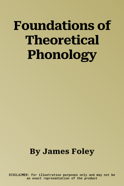 Foundations of Theoretical Phonology