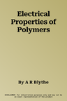 Electrical Properties of Polymers