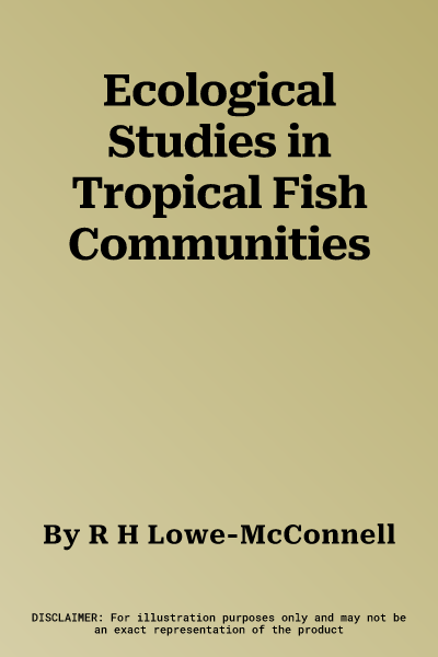 Ecological Studies in Tropical Fish Communities