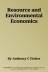 Resource and Environmental Economics