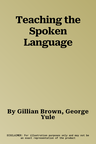 Teaching the Spoken Language