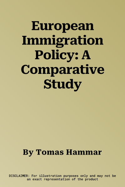 European Immigration Policy: A Comparative Study