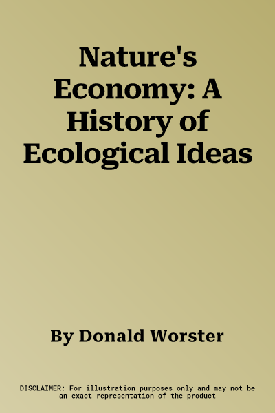 Nature's Economy: A History of Ecological Ideas