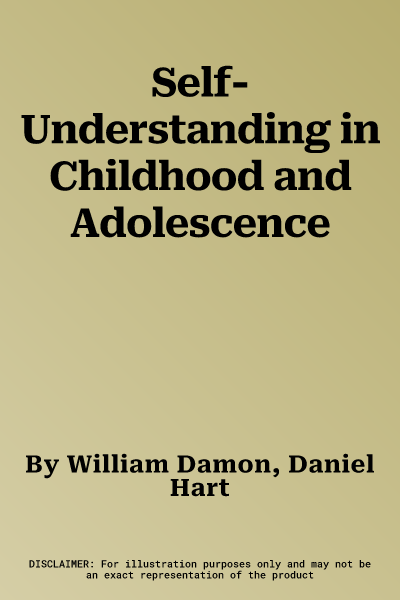 Self-Understanding in Childhood and Adolescence