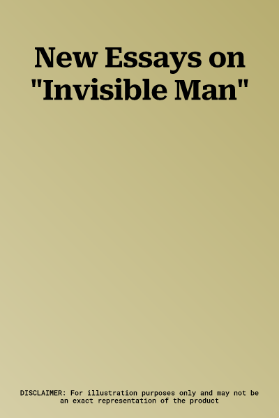 New Essays on "Invisible Man"