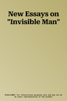 New Essays on "Invisible Man"