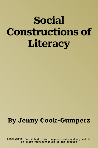 Social Constructions of Literacy