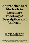 Approaches and Methods in Language Teaching: A Description and Analysis