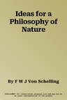 Ideas for a Philosophy of Nature