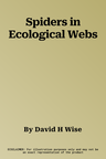 Spiders in Ecological Webs