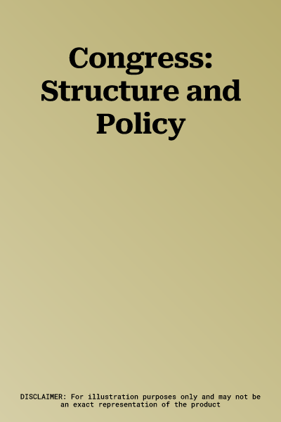 Congress: Structure and Policy