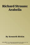 Richard Strauss: Arabella