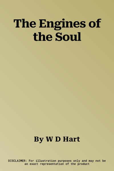 The Engines of the Soul