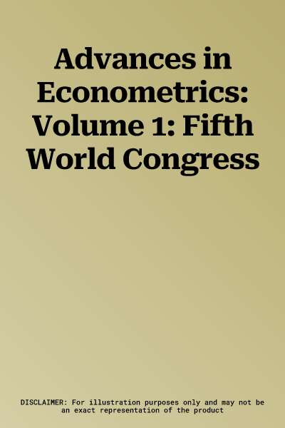 Advances in Econometrics: Volume 1: Fifth World Congress