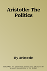 Aristotle: The Politics