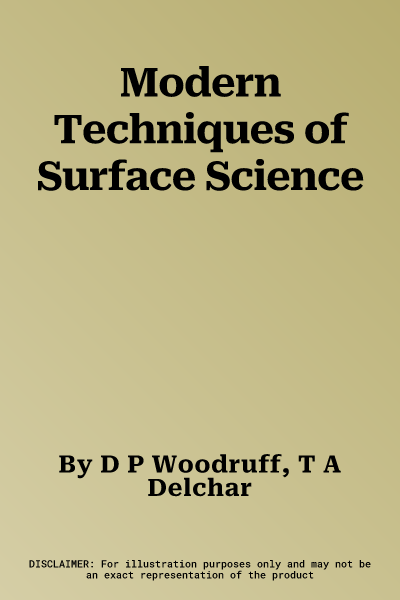 Modern Techniques of Surface Science