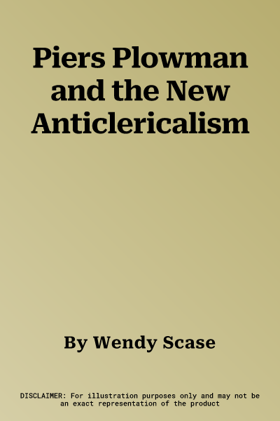 Piers Plowman and the New Anticlericalism