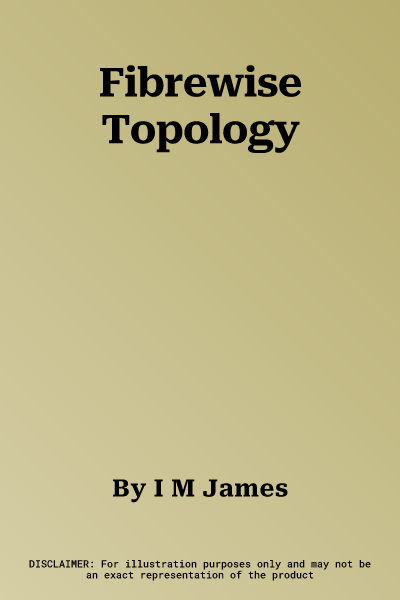 Fibrewise Topology