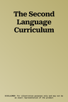 The Second Language Curriculum