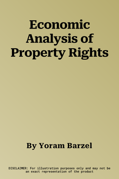 Economic Analysis of Property Rights