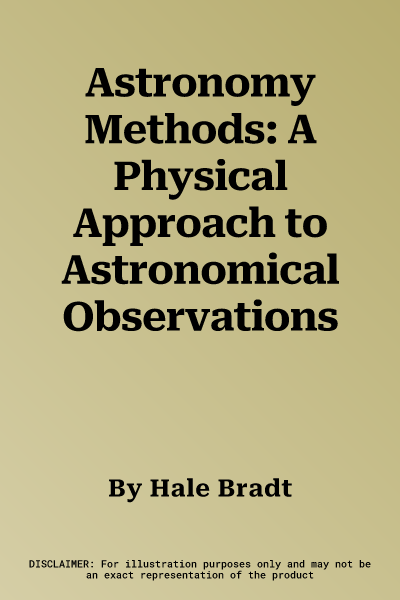 Astronomy Methods: A Physical Approach to Astronomical Observations