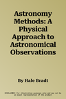 Astronomy Methods: A Physical Approach to Astronomical Observations