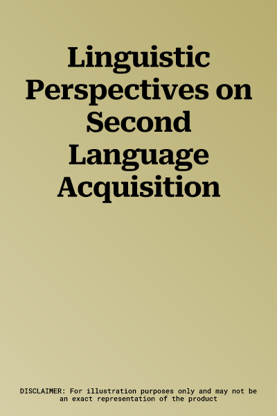 Linguistic Perspectives on Second Language Acquisition