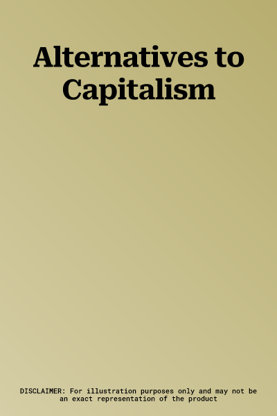 Alternatives to Capitalism