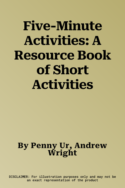 Five-Minute Activities: A Resource Book of Short Activities