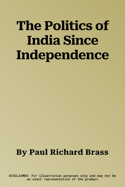 The Politics of India Since Independence